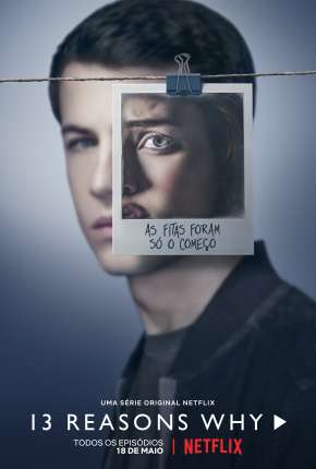 Série 13 Reasons Why - 4ª Temporada Completa Dublada