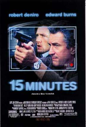 Filme 15 Minutos - 15 Minutes Dublado / Dual Áudio