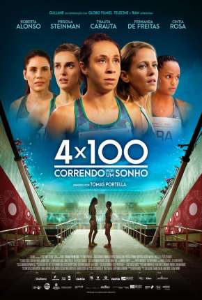 Filme 4 x 100 - Correndo por um Sonho Nacional