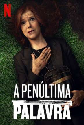 Série A Penúltima Palavra - 1ª Temporada Completa Dublada / Dual Áudio