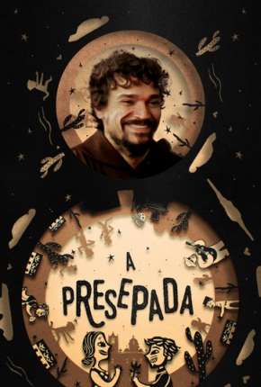 Filme A Presepada Nacional