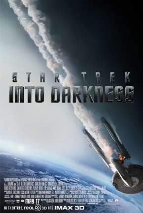 Filme Além da Escuridão - Star Trek - IMAX Dublado