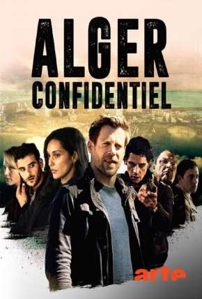 Série Algiers Confidential - 1ª Temporada Legendada 