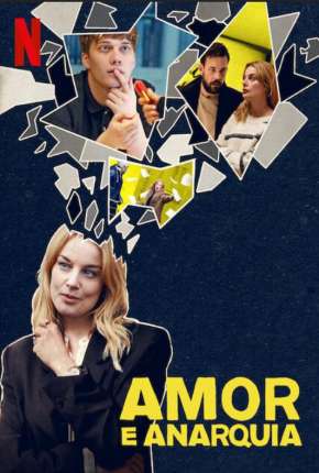 Série Amor e Anarquia - 1ª Temporada Completa Dublada / Dual Áudio