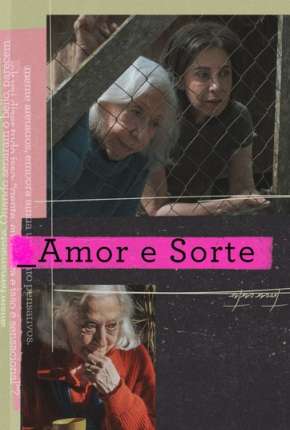 Série Amor e Sorte - 1ª Temporada Nacional