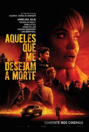 Filme Aqueles Que Me Desejam a Morte Dublado / Dual Áudio