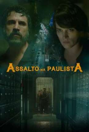 Filme Assalto na Paulista Nacional