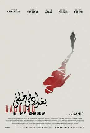 Filme Baghdad in My Shadow - Legendado 