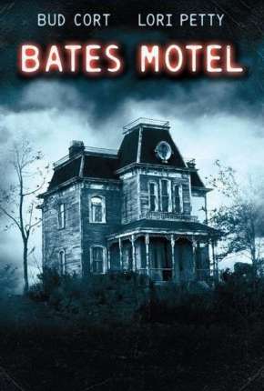 Filme Bates Motel - O Filme Dublado / Dual Áudio