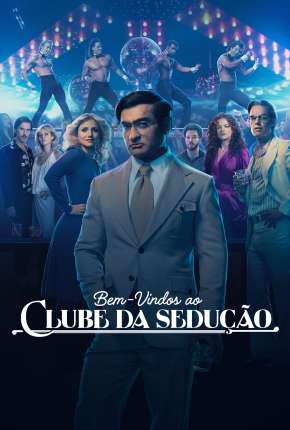 Série Bem-vindos ao Clube da Sedução - 1ª Temporada Legendada 