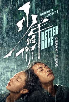 Filme Better Days - Legendado 