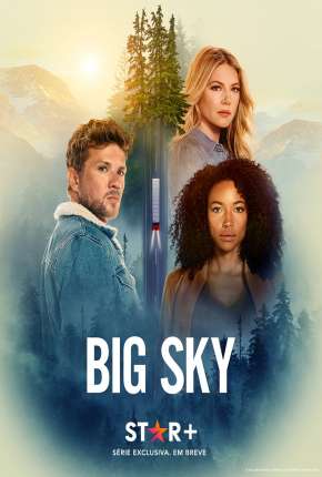 Série Big Sky - 1ª Temporada Legendada 