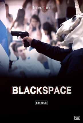 Série Black Space - 1ª Temporada Dublada / Dual Áudio