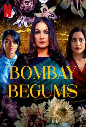 Série Bombay Begums - 1ª Temporada Completa Legendada 