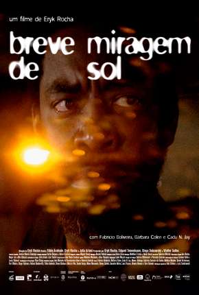 Filme Breve Miragem de Sol Nacional