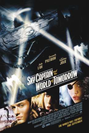 Filme Capitão Sky e o Mundo de Amanhã - Sky Captain and the World of Tomorrow Dublado / Dual Áudio