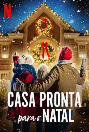 Série Casa Pronta para o Natal - 1ª Temporada Completa Dublada