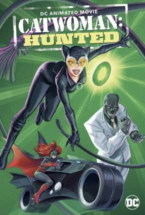 Filme Catwoman - Hunted Dublado / Dual Áudio