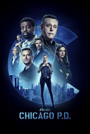 Série Chicago P.D. Distrito 21 - 8ª Temporada Dublada / Dual Áudio