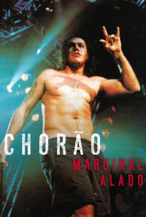 Filme Chorão - Marginal Alado Nacional