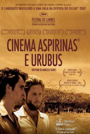 Filme Cinema, Aspirinas e Urubus - Nacional Nacional