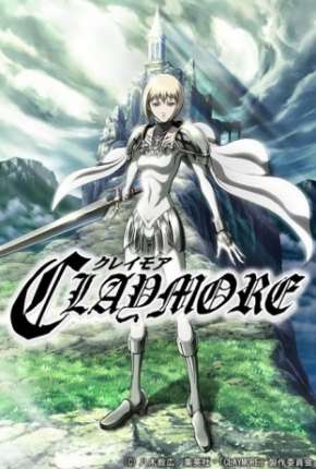 Anime Claymore - Legendado 