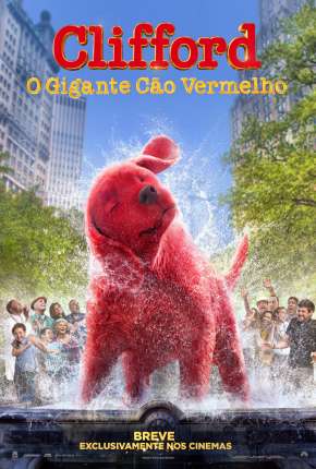 Filme Clifford - O Gigante Cão Vermelho Dublado / Dual Áudio