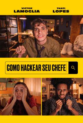 Filme Como Hackear Seu Chefe Nacional