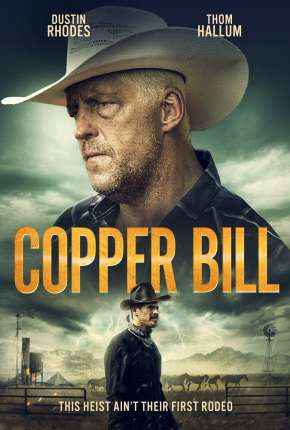 Filme Copper Bill - Legendado 