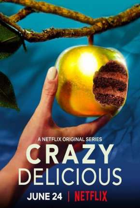 Série Crazy Delicious - 1ª Temporada Completa Dublada / Dual Áudio