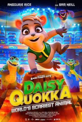 Filme Daisy Quokka - O Animal Mais Feroz Do Mundo Dublado / Dual Áudio