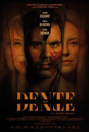 Filme Dente por Dente Nacional