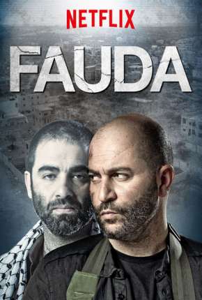 Série Dois Lados de Um Conflito - Fauda 1ª até 3ª Temporada Dublada / Dual Áudio