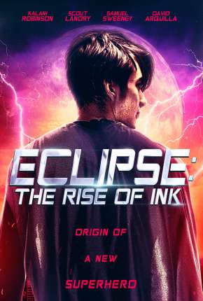 Filme Eclipse - The Rise of Ink - Legendado 