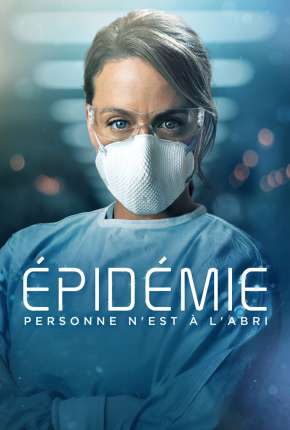 Série Epidemia - 1ª Temporada Completa Dublada / Dual Áudio