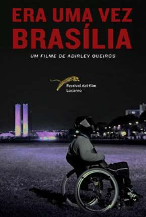 Filme Era Uma Vez Brasília Nacional