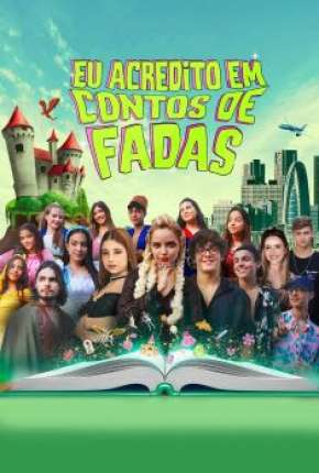 Filme Eu Acredito em Conto de Fadas Dublado