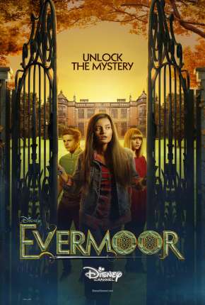 Série Evermoor - 1ª Temporada Completa Dublada / Dual Áudio