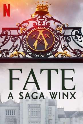 Série Fate - A Saga Winx - 1ª Temporada Dublada / Dual Áudio