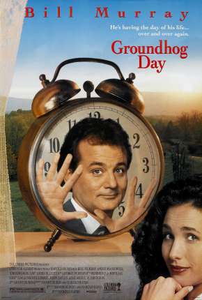 Filme Feitiço do Tempo - Groundhog Day Dublado / Dual Áudio