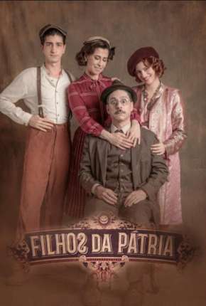 Série Filhos da Pátria - 2ª Temporada Completa Nacional