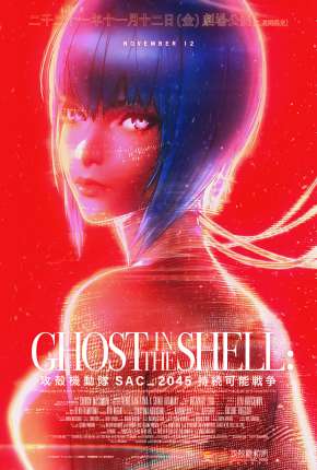 Filme Ghost in the Shell - SAC_2045 - Guerra Sustentável Dublado / Dual Áudio