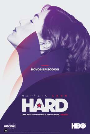 Série Hard - 2ª Temporada Nacional