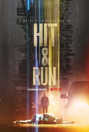 Série Hit e Run - 1ª Temporada Completa Dublada / Dual Áudio