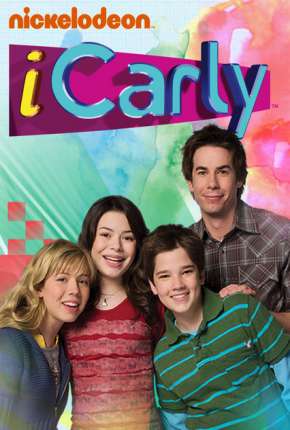 Série iCarly 1ª até 5ª Temporada Completa Dublada / Dual Áudio