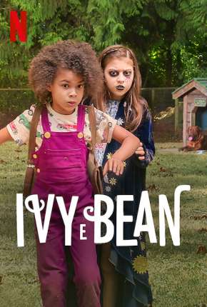 Filme Ivy e Bean Dublado / Dual Áudio