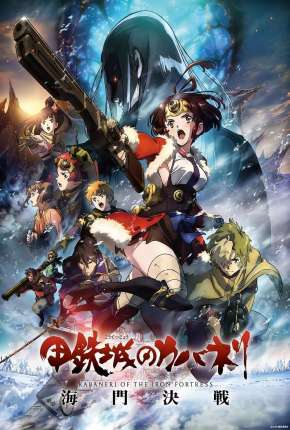 Filme Kabaneri of the Iron Fortress - The Battle of Unato Dublado / Dual Áudio