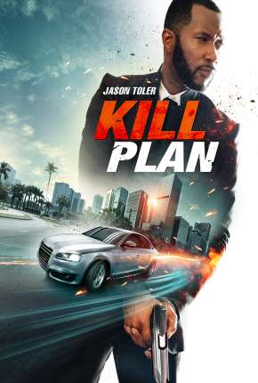 Filme Kill Plan - Legendado 