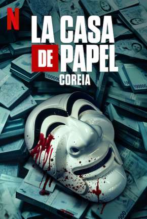 Série La Casa de Papel - Coreia - 1ª Temporada Completa Dublada / Dual Áudio