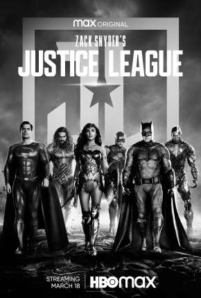 Filme Liga da Justiça de Zack Snyder Dublado / Dual Áudio